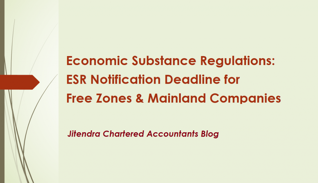 ESR Notification Deadline for Free Zones & Mainland Companies