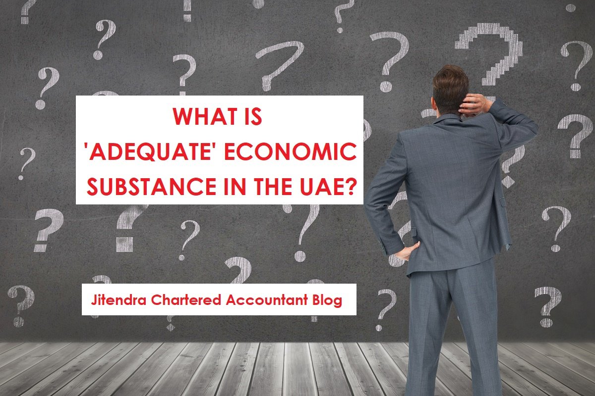 How will Businesses be tested for 'Adequate' Economic Substance in the UAE