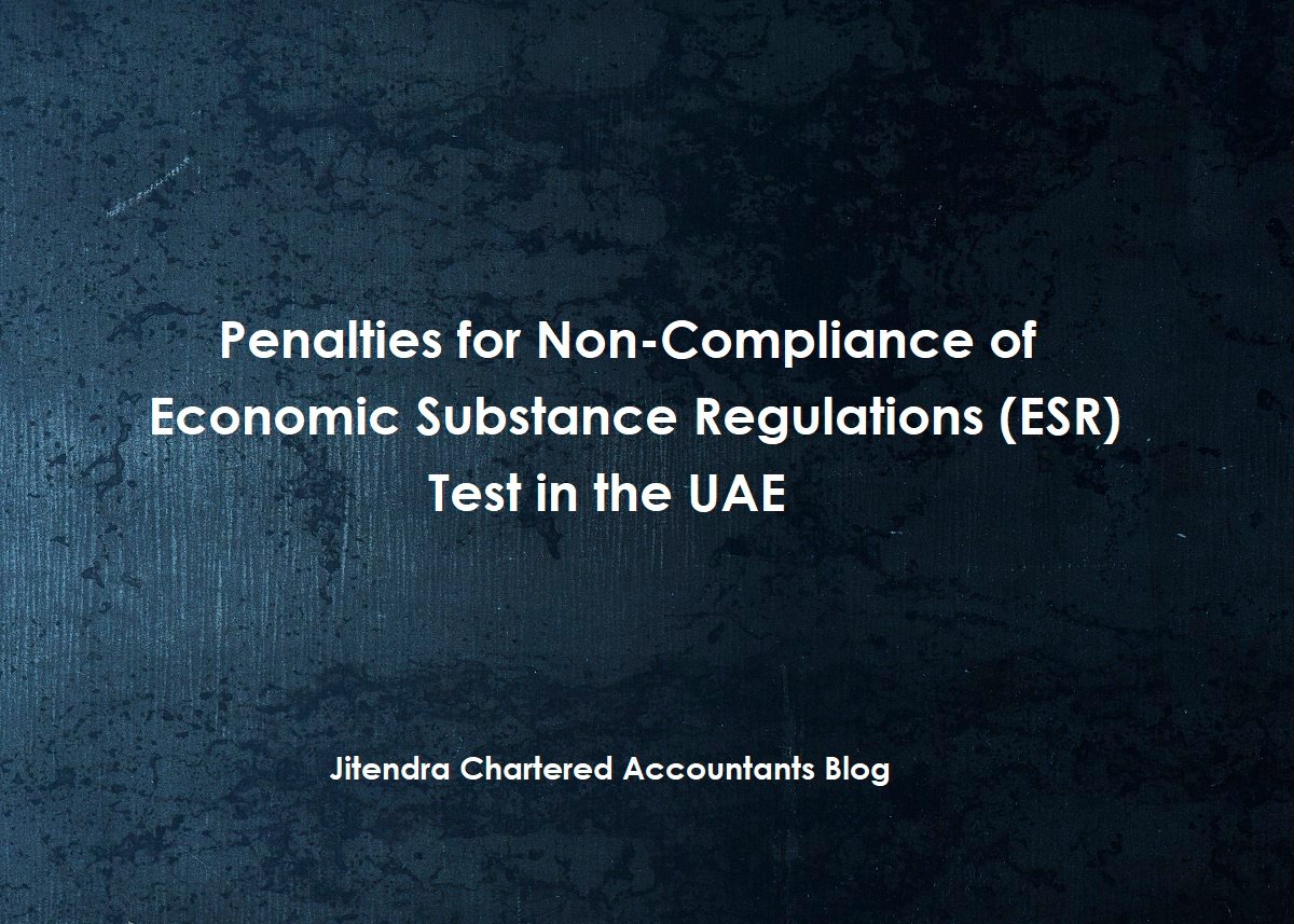 Penalties for Non-Compliance of Economic Substance Regulations (ESR) Test in the UAE