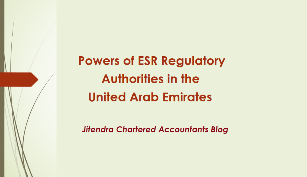 Powers of ESR Regulatory Authorities in the United Arab Emirates