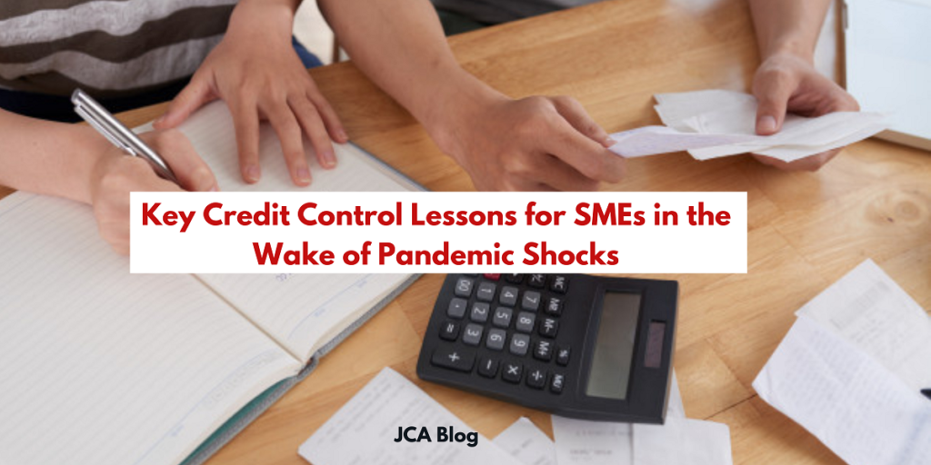 Key Credit Control Lessons for SMEs in the Wake of Pandemic Shocks