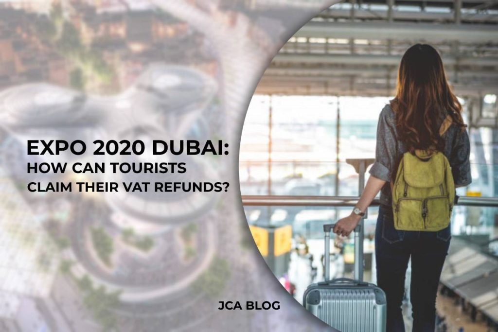 EXPO 2020 Dubai_ How can Tourists Claim their VAT Refunds_