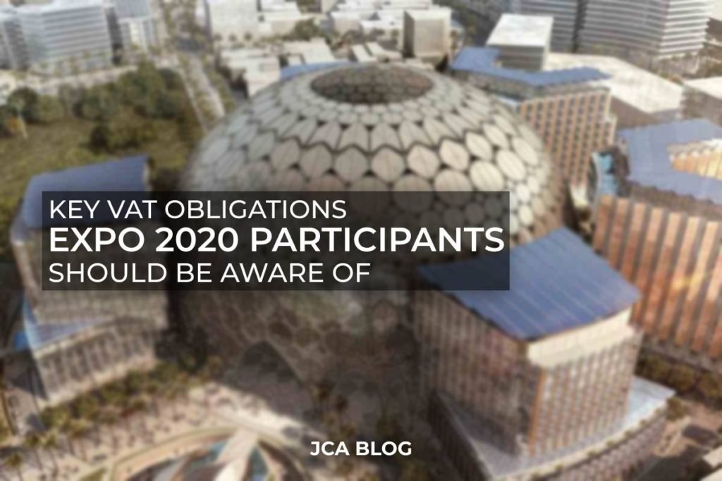 Key VAT Obligations EXPO 2020 Participants should be aware of