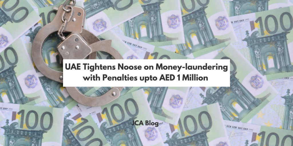 UAE Tightens Noose on Money-laundering with Penalties upto AED 1 Million