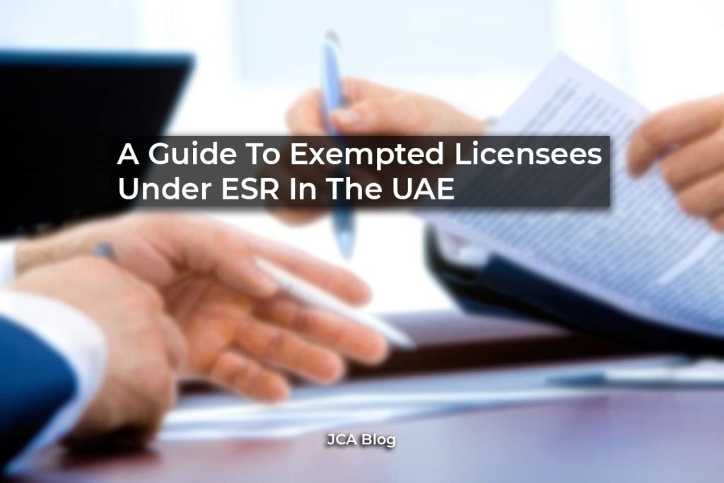 A Guide To Exempted Licensees Under ESR In The UAE