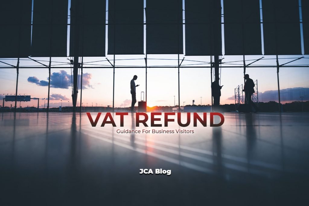 UAE Updates VAT Refund Guidance for Business Visitors What's In It For You