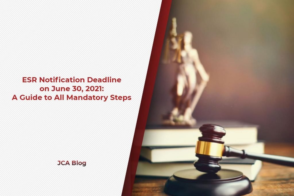 ESR Notification Deadline on June 30, 2021 A Guide to All Mandatory Steps