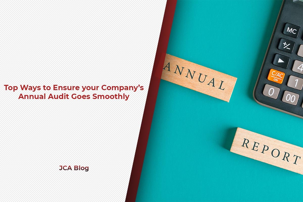 Top ways to ensure your company’s annual audit goes smoothly