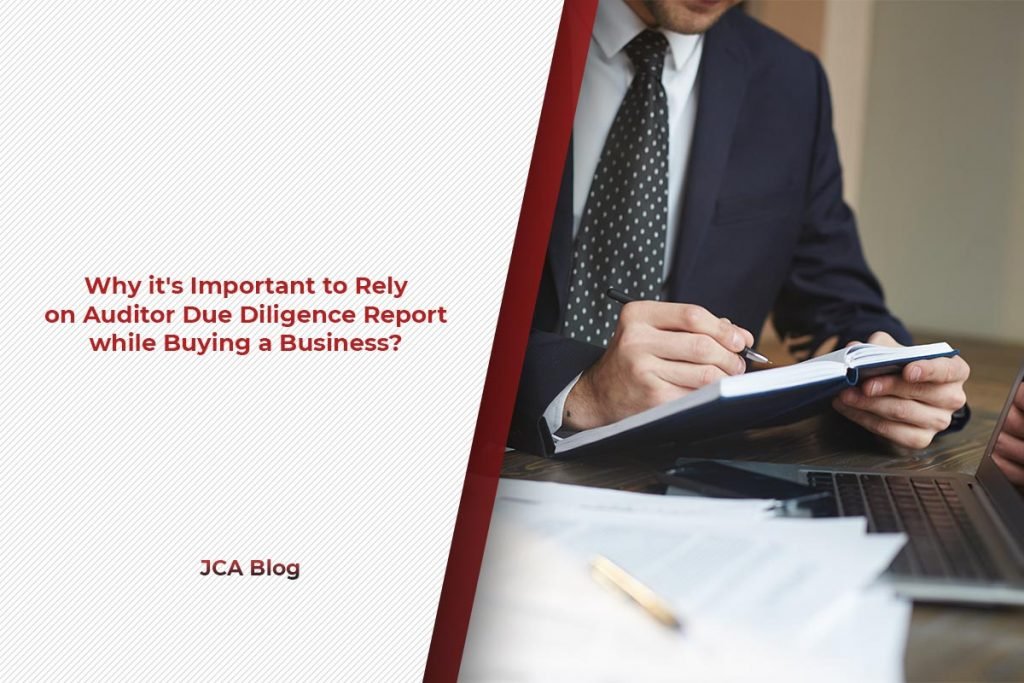 Why is it important to Rely on auditor’s Due Diligence Report before buying a business