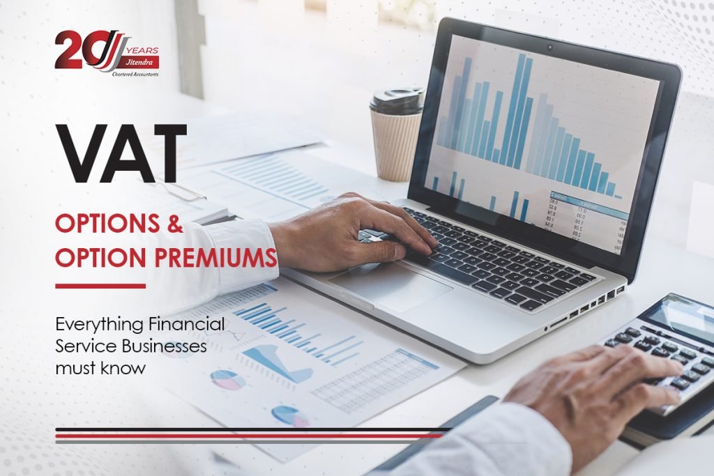 Everything Financial Service Businesses must know about VAT on Options & Option Premiums