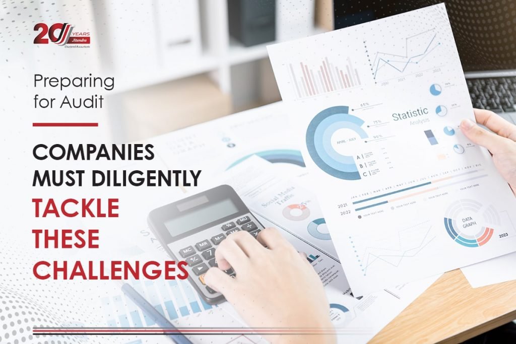 Preparing for Audit Companies must Diligently Tackle these Challenges