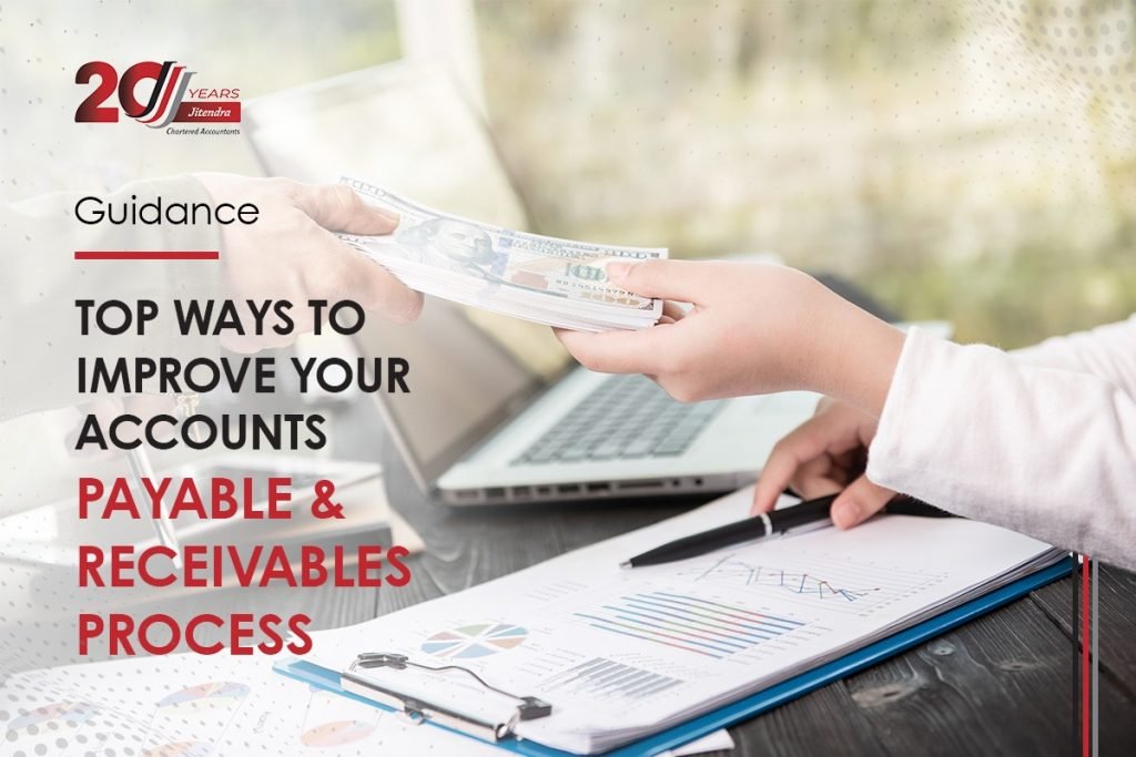 Top Ways to Improve Your Accounts Payable & Receivables Process