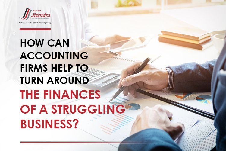 How can accounting firms help to turn around the finances of a struggling business