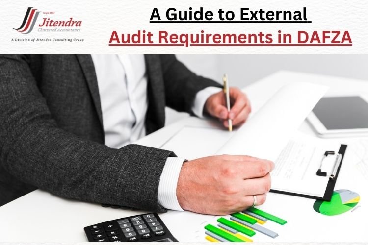 A Guide to External Audit Requirements in DAFZA