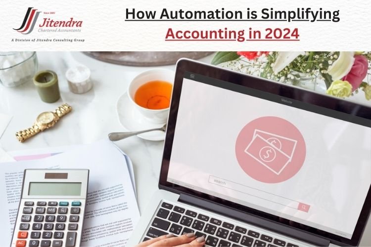 How Automation is Simplifying Accounting in 2024