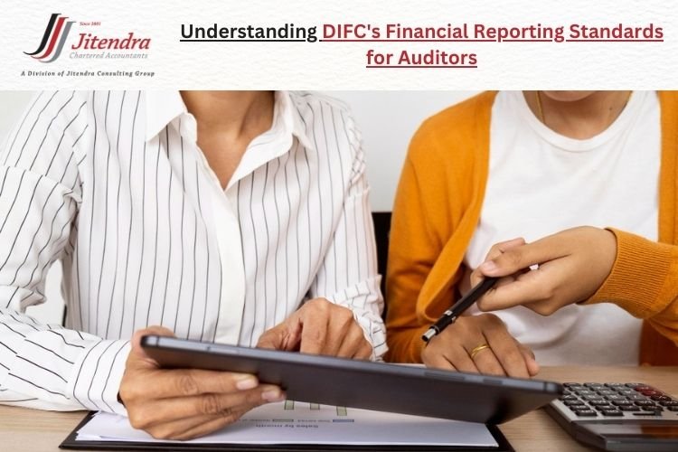 Understanding DIFC's Financial Reporting Standards for Auditors